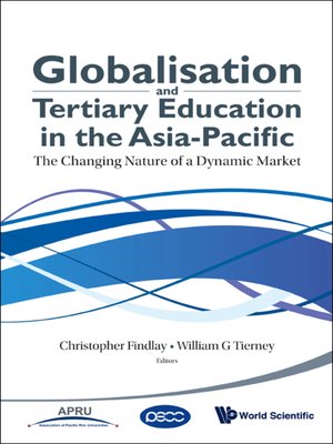 cover image of Globalisation and Tertiary Education In the Asia-pacific